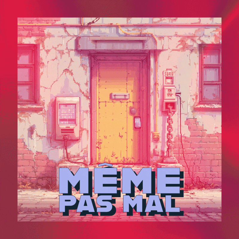 🥲 Même pas mal