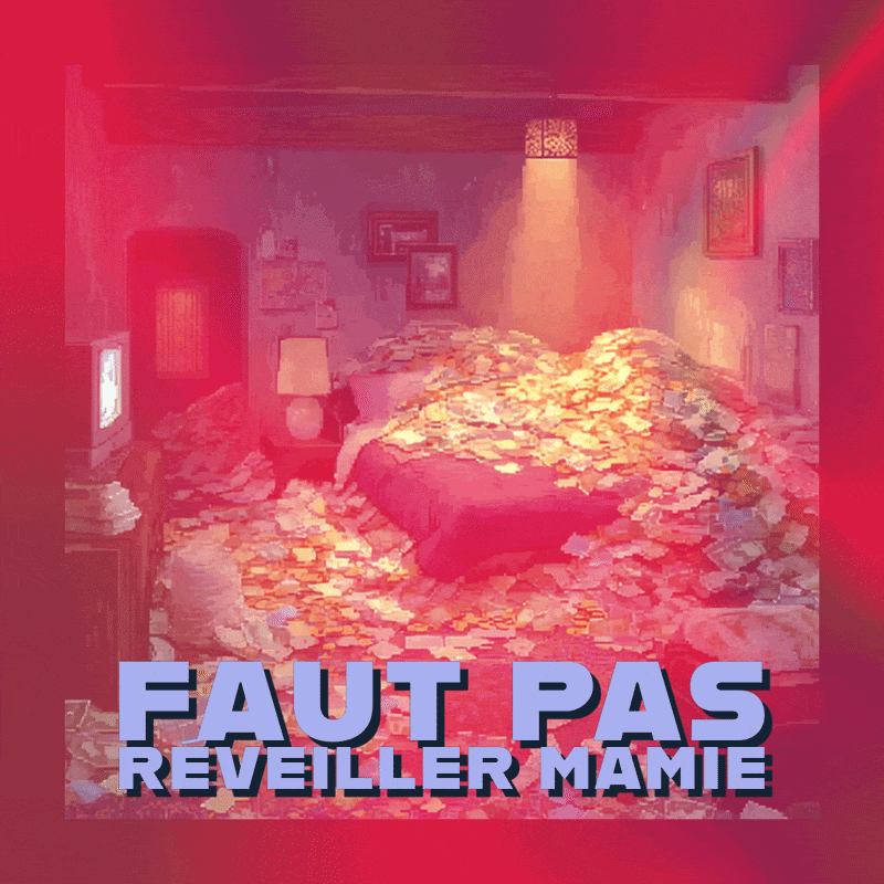 🛏️ Faut pas réveiller Mamie