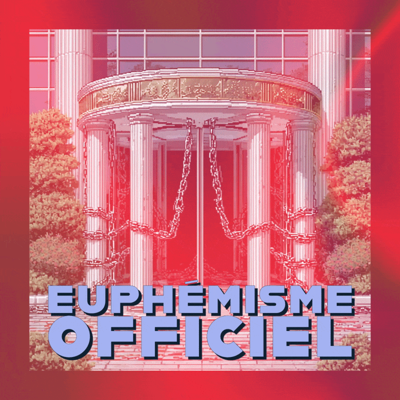 🧾 Euphémisme officiel
