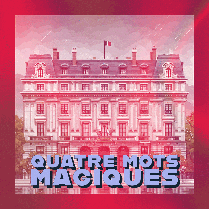 🎓 Quatre mots magiques