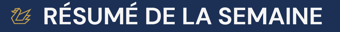Résume de la semaine