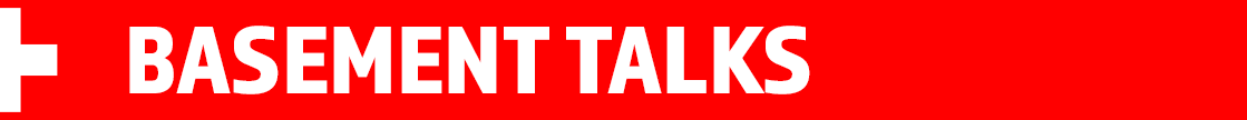 Basement Talks