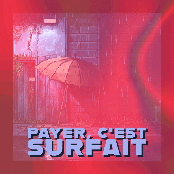 ⏳ Payer, c'est surfait