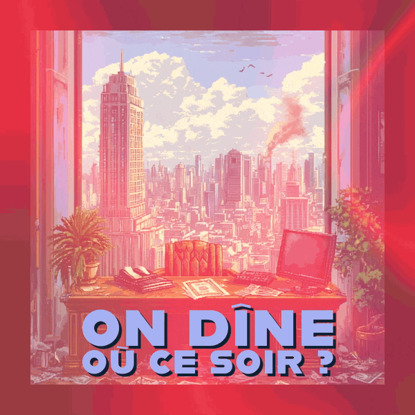 🏛️ On dîne où ce soir ?