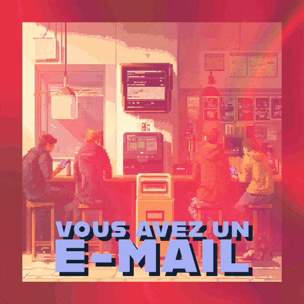 ✉️ Vous avez un mail