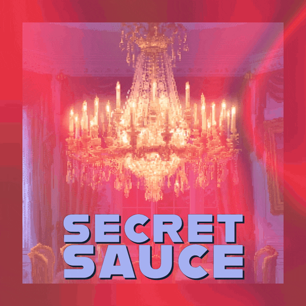 🤫 Secret Sauce